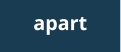 apart